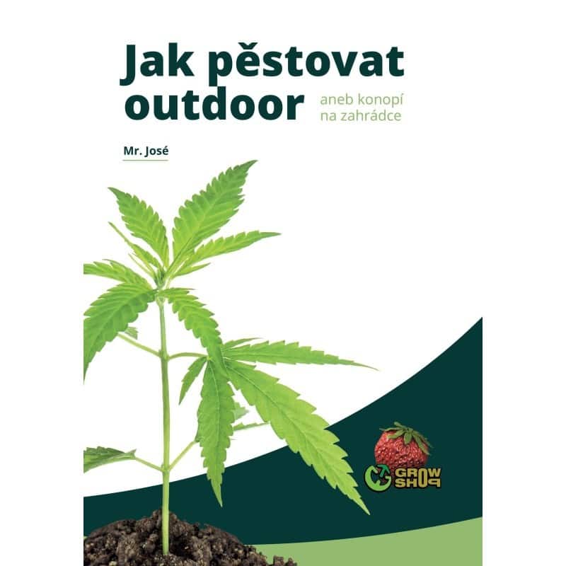 Ako pestovať outdoor (Mr. José) kniha